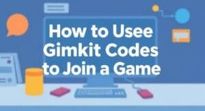 How to Use Gimkit Codes to Join a Game