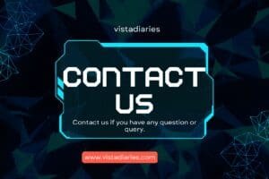 contact us vistadiaries