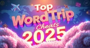 Top Word Trip Cheats for 2025