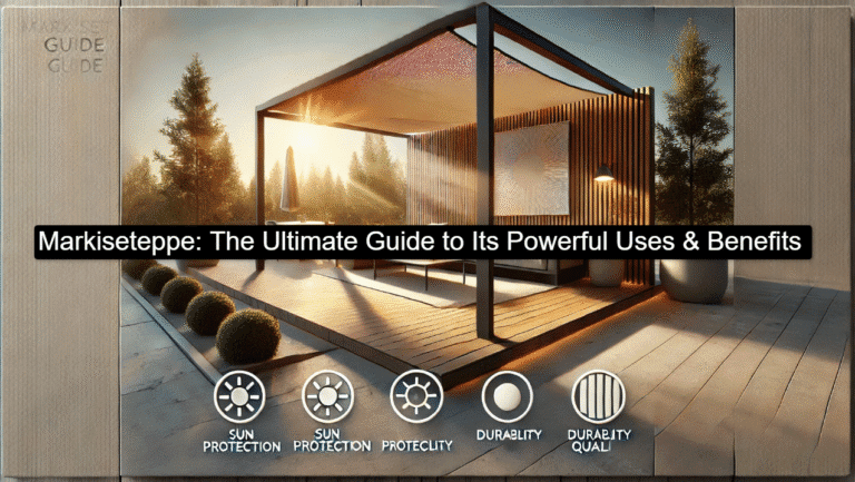 Markiseteppe The Ultimate Guide to Its Powerful Uses & Benefits