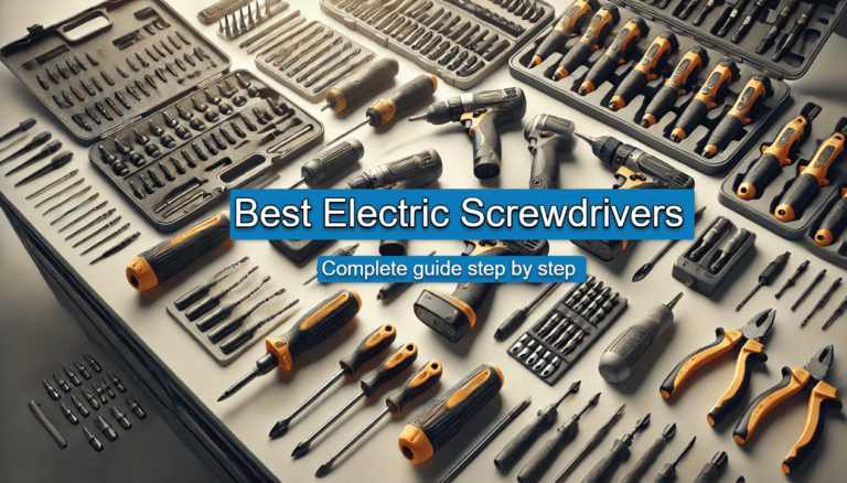 Best Electric Screwdrivers Top Picks for Home, DIY, and Professionals